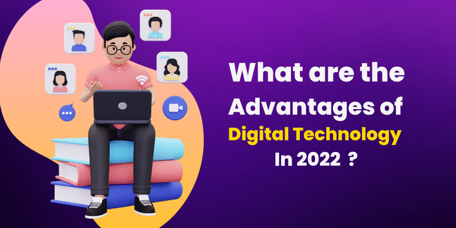 Top Three Advantages of Using a Digital…