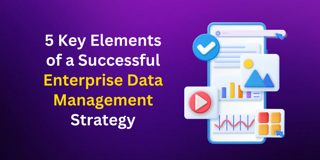 Enterprise Data Management Strategy