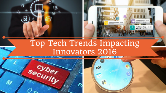 Latest Technology Trends Impacting Innovators