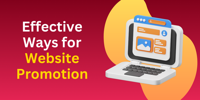 Effective Ways for Website Promotion