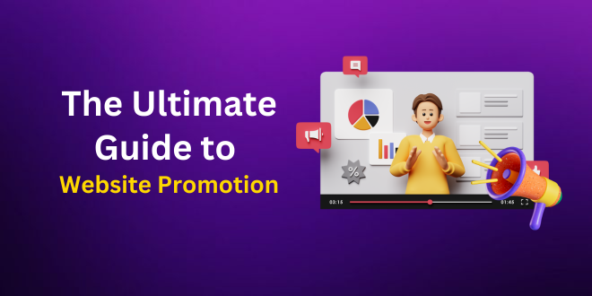 Ultimate Guide to Website Promotion