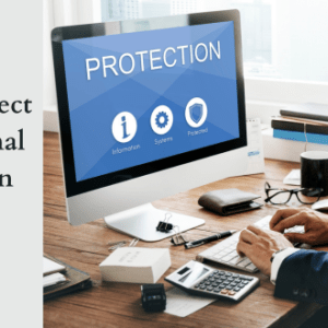How to Protect Your Personal Information Online